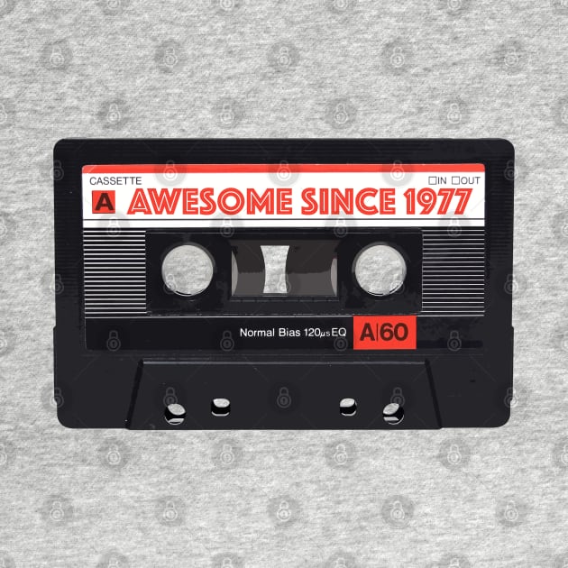 Classic Cassette Tape Mixtape - Awesome Since 1977 Birthday Gift by DankFutura